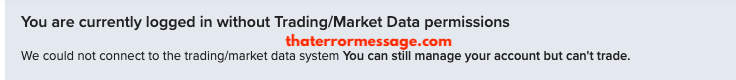 We Could Not Connect To The Trading Market Data System Interactive Brokers