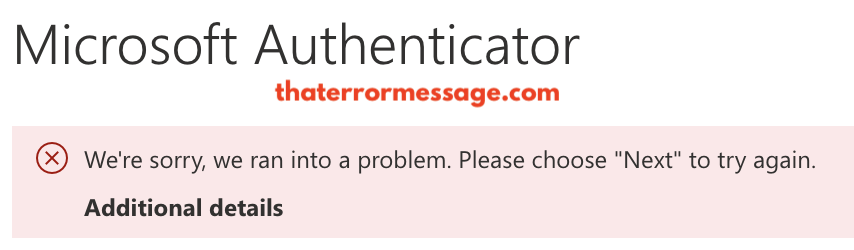 We Ran Into A Problem Microsoft Authenticator