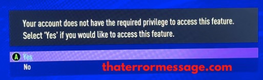 Your Account Does Not Have The Required Privilege To Access This Feature Ea Sports Fifa
