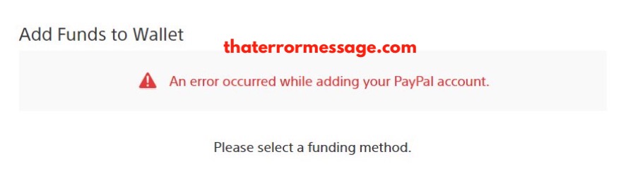 An Error Occurred While Adding Your Paypal Account Playstation Network