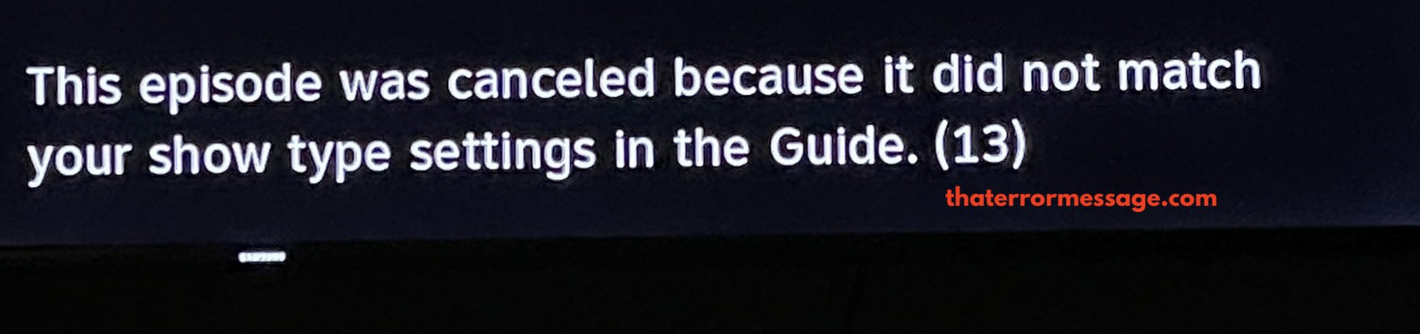 Episode Was Canceled Because It Did Not Match Your Show Type Directv