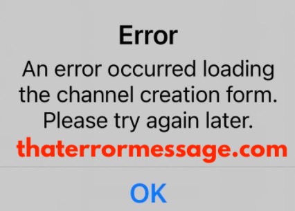 Error Occurred Loading The Channel Creation Form Youtube