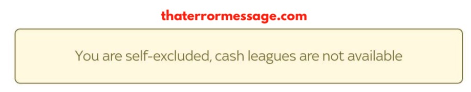 You Are Self Excluded Cash Leagues Not Available Sky Fantasy