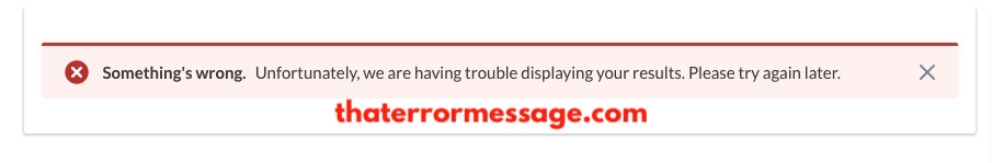 Somethings Wrong Trouble Displaying Your Results Glassdoor