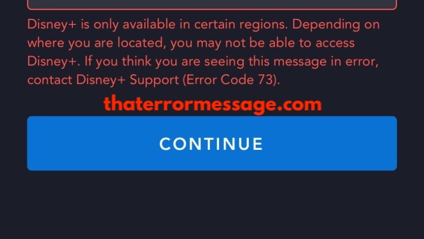 Disney Plus Only Available In Certain Regions Error Code 73