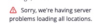 Having Server Problems Loading All Locations Yelp
