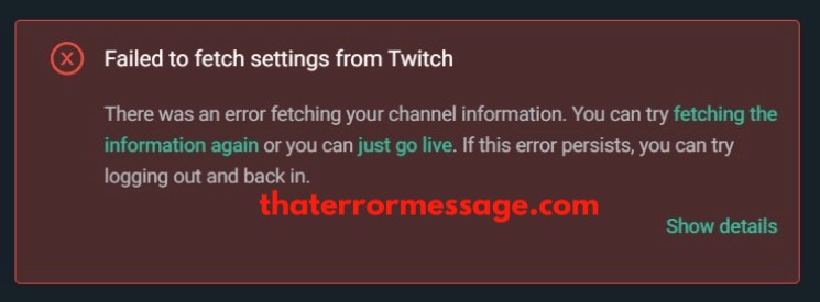 Failed To Fetch Settings From Twitch