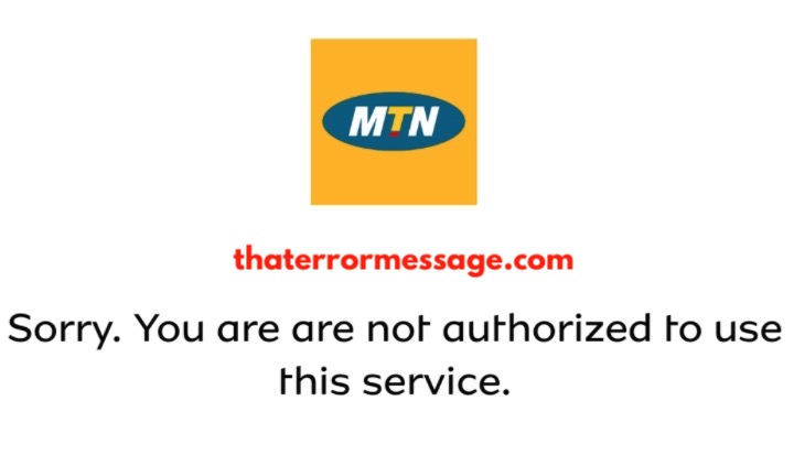 You Are Not Authorized To Use This Service Mtn