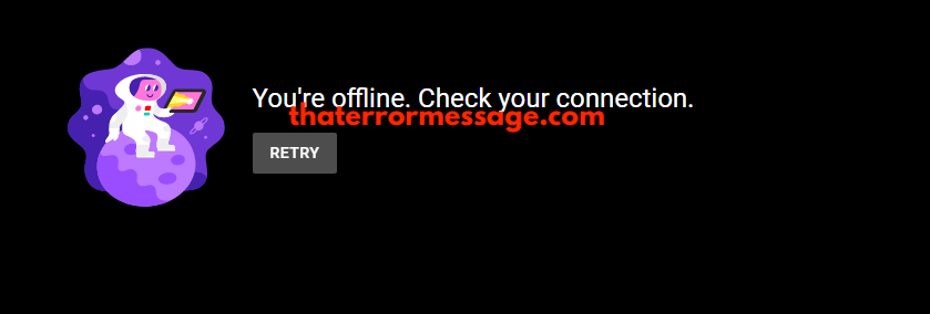 Youre Offline Check Your Connection Youtube