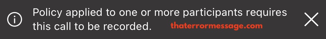 Policy Applied To One Or More Participants Requires This Call To Be Recorded Microsoft Teams