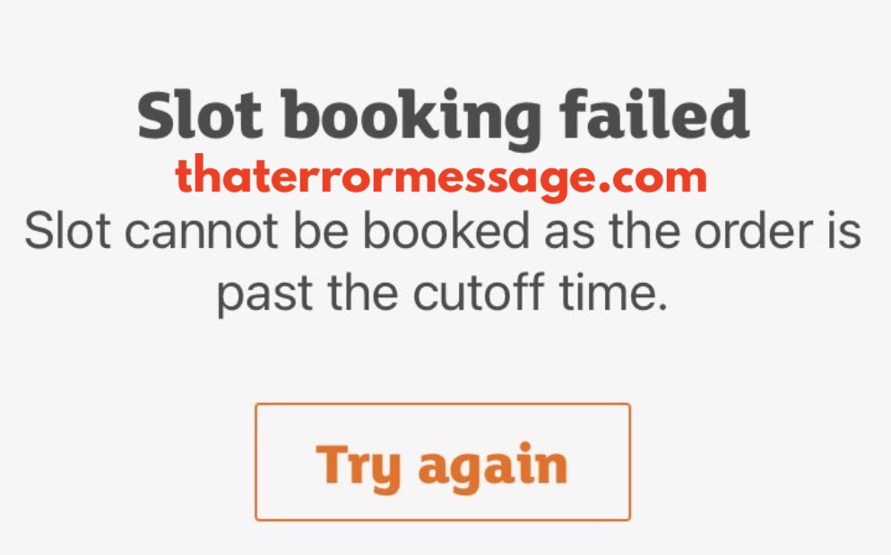 Slot Cannot Be Booked As The Order Is Past Cutoff Time Sainsburys