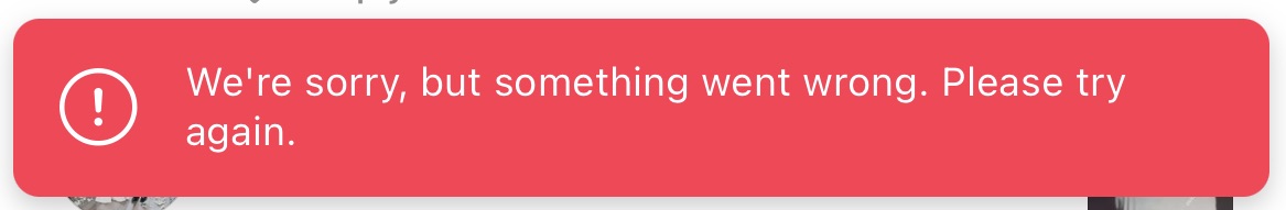 We Re Sorry But Something Went Wrong Please Try Again Instagram