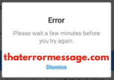 Please Wait A Few Minutes Before You Try Again Instagram