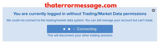 You Are Currently Logged In Without Trading Market Data Permissions Interactive Brokers