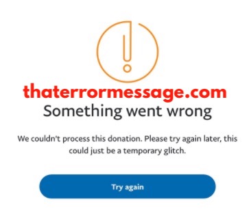 Something Went Wrong Process This Donation Paypal