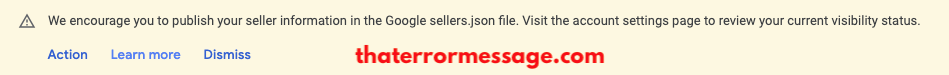 Google Adsense We Encourage You To Publish Your Seller Information In Google Sellers Json File