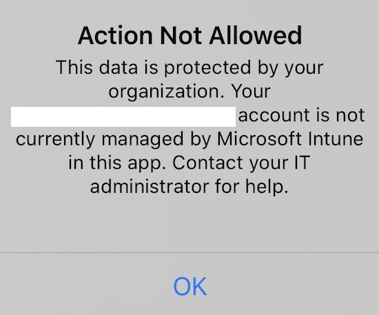 Action Not Allowed Data Is Protected By Your Organization Outlook