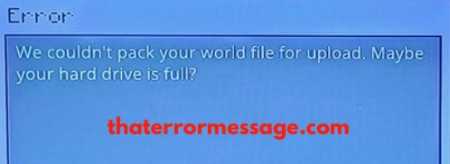 We Couldnt Pack Your World File For Upload Minecraft