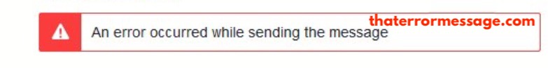 An Error Occurred While Sending The Message