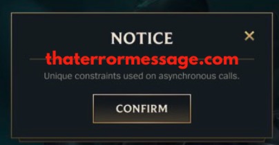 Unique Constraints Used On Asynchronus Calls League Of Legends