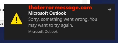 Sorry Something Went Wrong Microsoft Outlook