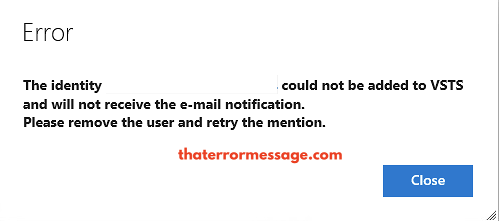 The Identity Could Not Be Added To Vsts And Will Not Receive The Email Notification