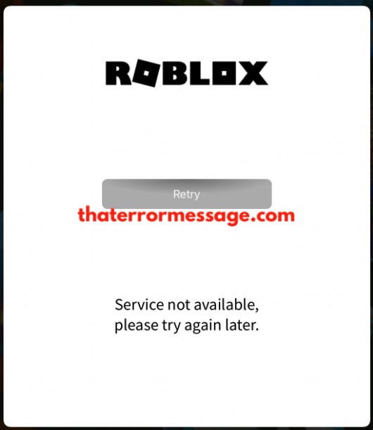 Service Not Available Please Try Again Later Roblox