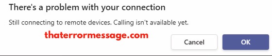 Still Connecting To Remote Devices Microsoft Teams