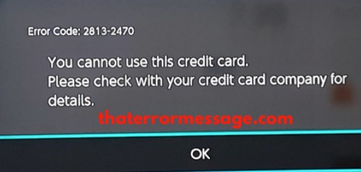 You Cannot Use This Credit Card 2813 2470 Nintendo