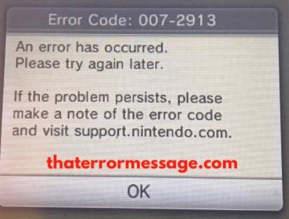An Error Has Occurred 007 2913 Nintendo