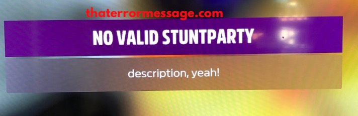 No Valid Stuntparty Forza Horizon