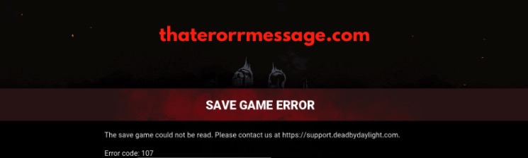 Error Code 107 Dead By Daylight