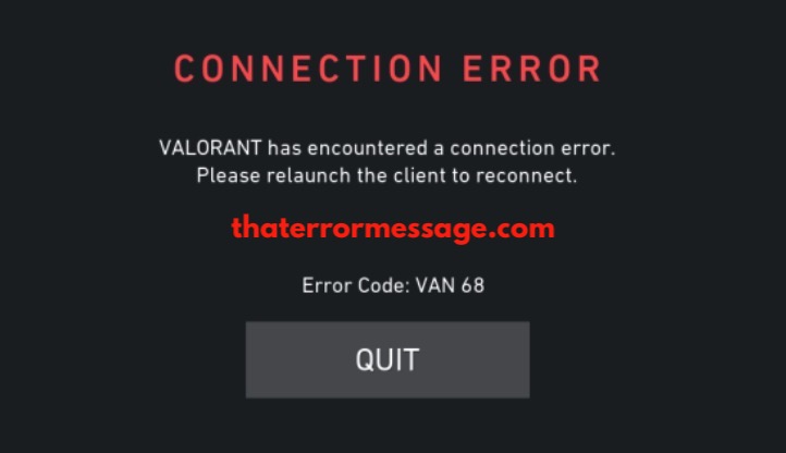 Valorant Has Encountered A Connection Error Van 68
