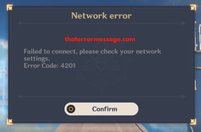 Failed To Connect Error Code 4201 Genshin Impact