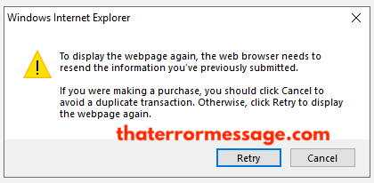 To Display The Webpage Again The Web Browser Need To Resend The Information