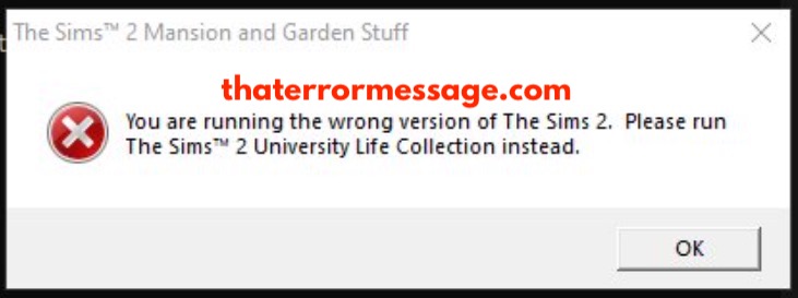 You Are Running The Wrong Version Of The Sims 2