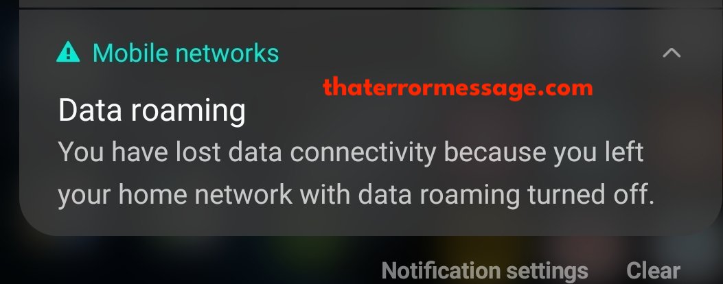 You Have Lost Data Connectivity Because You Left Your Home Network
