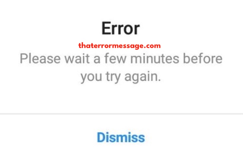 Please Wait A Few Minutes Before You Try Again Instagram
