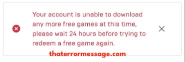 Your Account Is Unable To Download Any Free Games At This Time Epic Games