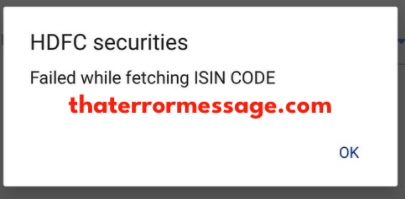 Failed While Fetching Isin Code Hdfc Securities