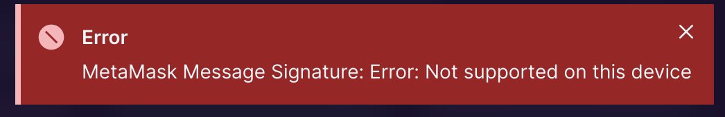 Metamask Message Signature Error Not Supported On This Device Looks Rare