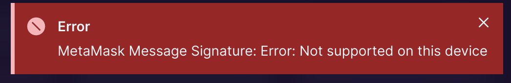 Metamask Message Signature Error Not Supported On This Device Looks Rare