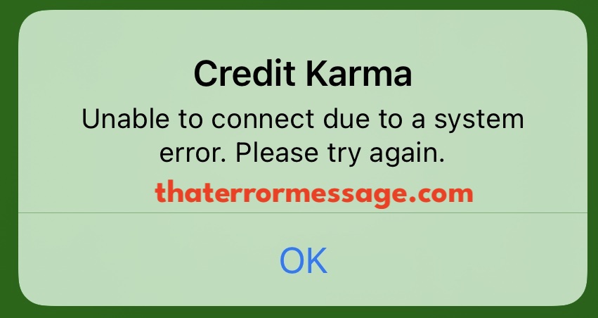 Unable To Connect Due To A System Error Credit Karma