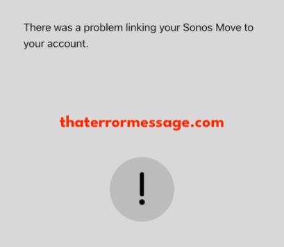 Problem Linking Your Sonos Move