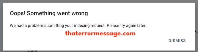 We Had A Problem Submitting Your Indexing Request Google