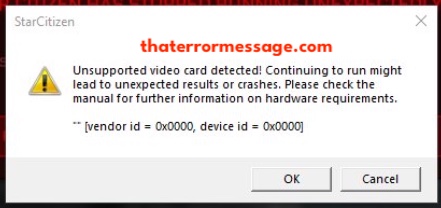 Unsupported Video Card 0x000 Starcitizen
