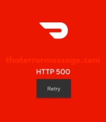 Door Dash Http 500 Error Message App