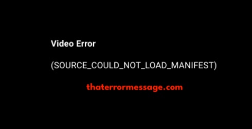 Source Could Not Load Manifest