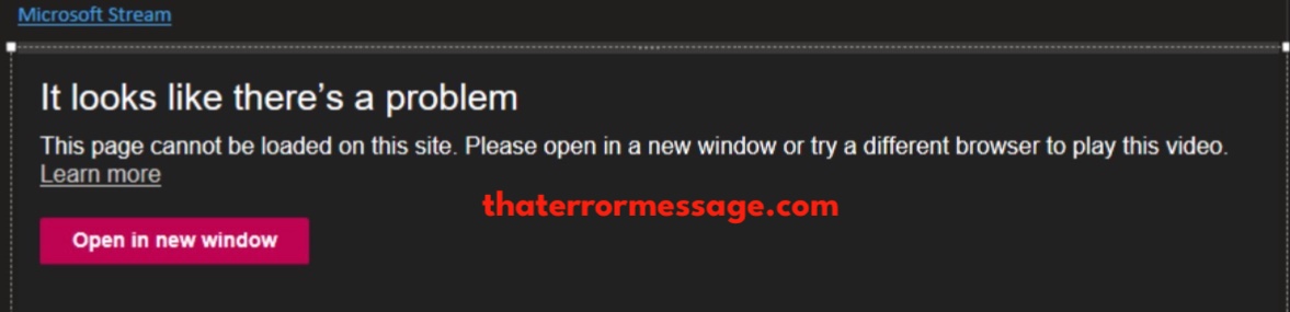Page Cannot Be Loaded On This Site Microsoft Stream