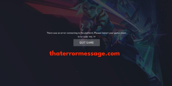 Error Connecting To Your Platform Val 19